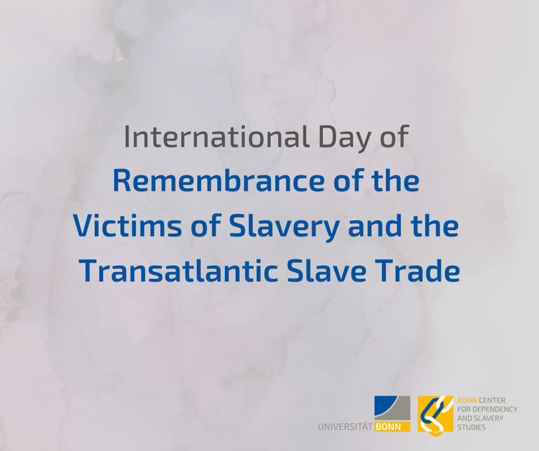 International Day of Remembrance of the Victims of Slavery and the Transatlantic Slave Trade