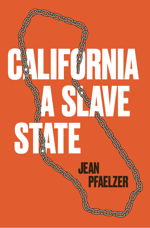 California A Slave State